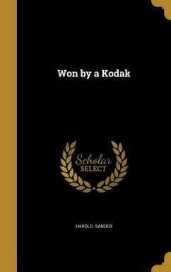 Won by a Kodak - Sander, Harold