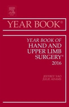 Year Book of Hand and Upper Limb Surgery, 2016 - Yao, Jeffrey;Adams, Julie