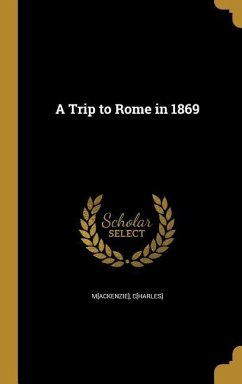 Cover A Trip to Rome in 1869
