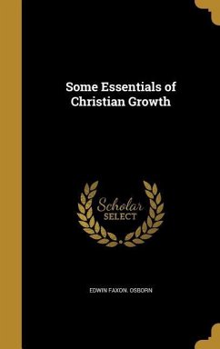 Some Essentials of Christian Growth