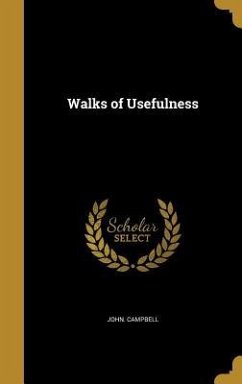 Walks of Usefulness