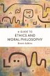 A Guide to Ethics and Moral Philosophy - Bild 1