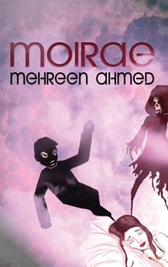 Moirae - Ahmed, Mehreen