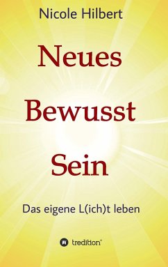 Neues Bewusst Sein - Hilbert, Nicole