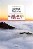 Al di là del bene e del male Al di là del bene e del male
