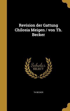 GER-REVISION DER GATTUNG CHILO - Becker, Th