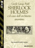 Sherlock Holmes e il caso dell'architetto anonimo (eBook, ePUB)