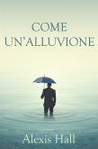 Come un'alluvione (eBook, ePUB)