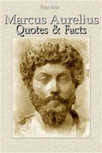 Marcus Aurelius: Quotes & Facts (eBook, ePUB) - Kirov, Blago