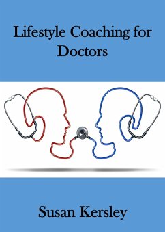 Lifestyle Coaching for Doctors (Books for Doctors) (eBook, ePUB) - Kersley, Susan