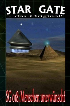 Cover STAR GATE 018: Menschen unerwünscht (eBook, ePUB)