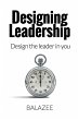 Designing Leadership (eBook, ePUB) - Bild 1