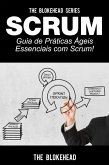 Scrum - Guia de Práticas Ágeis Essenciais com Scrum! (eBook, ePUB)