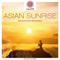 Entspanntsein - Asian Sunrise (Relaxing Eastern Mo - Mandarava,Dakini