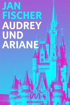 Audrey und Ariane (eBook, ePUB) - Fischer, Jan