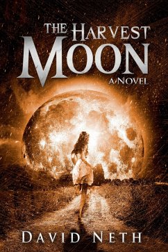 The Harvest Moon (Under the Moon, #2) (eBook, ePUB) - Neth, David