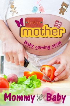 Mommy and Baby (eBook, ePUB) - Long, Bernhard