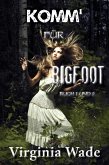 Komm für Bigfoot (Der Monster Sex Serie) (eBook, ePUB) Komm für Bigfoot (Der Monster Sex Serie) (eBook, ePUB)