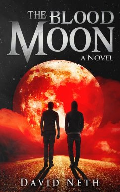 The Blood Moon (Under the Moon, #3) (eBook, ePUB) - Neth, David
