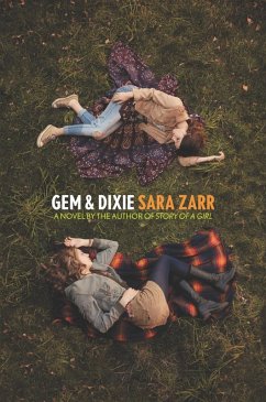 Gem & Dixie (eBook, ePUB) - Zarr, Sara