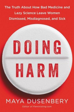 Doing Harm (eBook, ePUB) - Dusenbery, Maya