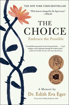 The Choice (eBook, ePUB) - Eger, Edith Eva