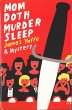 Mom Doth Murder Sleep (eBook, ePUB) - Bild 1