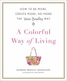 A Colorful Way of Living (eBook, ePUB)
