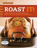 Roast It! Good Housekeeping Favorite Recipes (eBook, ePUB)