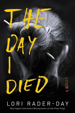 The Day I Died (eBook, ePUB) - Rader-Day, Lori