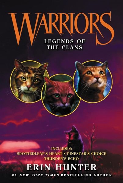 Warriors: Legends of the Clans (eBook, ePUB) Warriors: Legends of the Clans (eBook, ePUB)