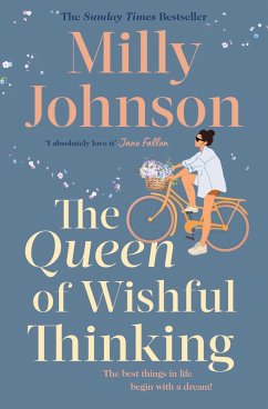 The Queen of Wishful Thinking (eBook, ePUB) - Johnson, Milly
