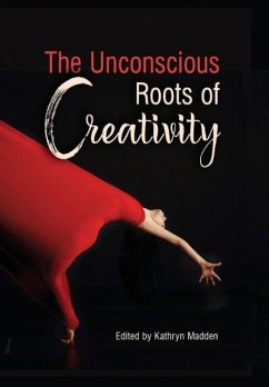 The Unconscious Roots of Creativity