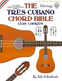 The Tres Cubano Chord Bible