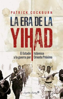 La era de la Yihad - Cockburn, Patrick