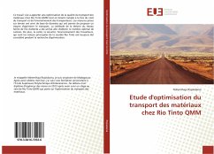 Etude d'optimisation du transport des matériaux chez Rio Tinto QMM - Rojolalaina, Ndremihaja