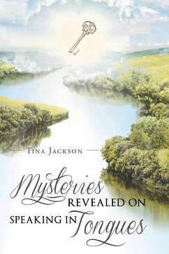 Mysteries Revealed On Speaking In Tongues - Jackson, Tina