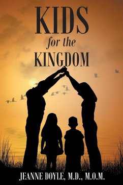 Kids for the Kingdom - Doyle M. D. M. O. M., Jeanne