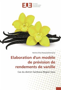 Elaboration d'un modèle de prévision de rendements de vanille - Rasoavololoniaina, Hanitra Elisa