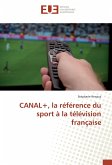 CANAL+, la référence du sport à la télévision française