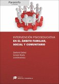 Intervención psicoeducativa en el ámbito familiar, social y comunitario