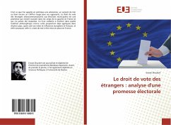 Le droit de vote des étrangers : analyse d'une promesse électorale - Bruckert, Erwan