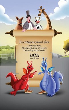 Two Dragons Named Shoe - Bader, Jerry (Zaza)