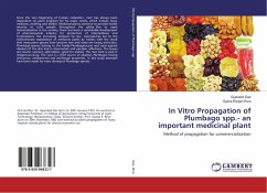 In Vitro Propagation of Plumbago spp.- an important medicinal plant - Das, Gyanalok;Rout, Gyana Ranjan