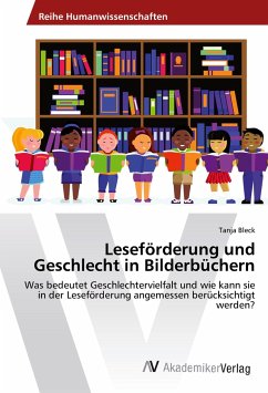 Leseförderung und Geschlecht in Bilderbüchern - Bleck, Tanja
