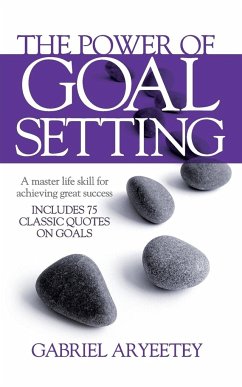 The Power of Goal Setting - Aryeetey, Gabriel