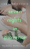 Seven Nights in Provence (The Sinclair Brothers, #3) (eBook, ePUB)