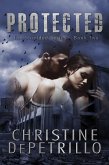 Protected (The Shielded Series, #2) (eBook, ePUB) Protected (The Shielded Series, #2) (eBook, ePUB)
