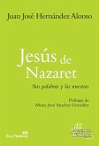 Jesús de Nazaret : sus palabras y las nuestras