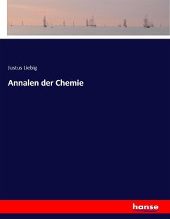 Annalen der Chemie - Liebig, Justus